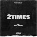 JAG & Nick Grant Reconnect on “2Times” with Tae Beast