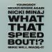 Mike WiLL Made-It Connects With Nicki Minaj & YoungBoy Never Broke Again On “What That Speed Bout?!”