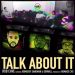 Rob Cave – “Talk About It” f. Homeboy Sandman & Donwill