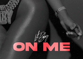 Lil Baby Drops “Errbody” & “On Me” For Birthday