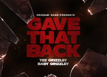 Tee Grizzley Teams With Brother Baby Grizzley On “Gave That Back” Single