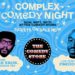 How to Attend the Inaugural ‘Complex Comedy Night’ f/ the Lucas Brothers and Freddie Gibbs