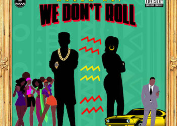 Akeem Ali Returns With “We Don’t Roll” Single