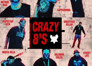 Ghostface Killah, Method Man, Inspectah Deck, Masta Killa, & Cappadonna Join Remedy On “Crazy 8’s” Single