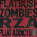Flatbush Zombies & RZA Connect For “Plug Addicts” Single