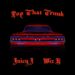 Juicy J & Wiz Khalifa Drop “Pop That Trunk” Single