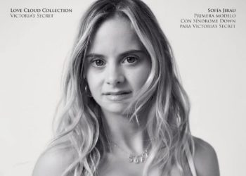 Sofía Jirau Is the First Victoria’s Secret Model With Down Syndrome: ‘Every Dream Can Come True’