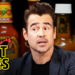 Colin Farrell Searches for Meaning in the Pain of Spicy Wings | Hot Ones