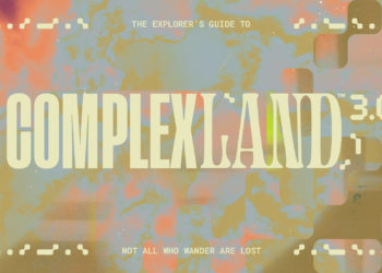 The Explorer’s Guide to ComplexLand 3.0