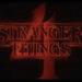 Netflix Shares Final Trailer for ‘Stranger Things’ Season 4, Volume 1