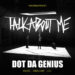 Dot Da Genius Taps Kid Cudi, JID & Denzel Curry For “Talk About Me” Single