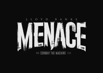 Lloyd Banks & Conway the Machine Connect For “Menace” Single