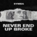 Symba Links With Dem Jointz, Dr. Dre For “Never End Up Broke” Single