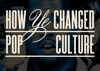 How Ye Changed Pop Culture