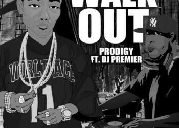 Prodigy & DJ Premier Connect  On “Walk Out” Single