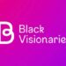 Instagram Announces 2022 #BlackVisionaries Grant Recipients