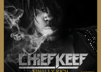 Chief Keef Drops ‘Complete Edition Of Debut LP, ‘Finally Rich’