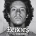 Macklemore & DJ Premier Connect For “HEROES” Single