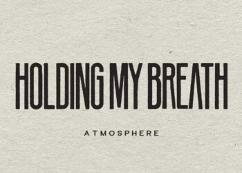 Atmosphere Drops “Holding My Breath” Single