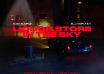 BJ The Chicago Kid & Freddie Gibbs Connect For “Liquor Store In The Sky” Single