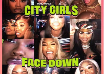 City Girls Drop “Face Down” Single