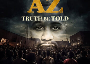 AZ & Buckwild Connect for ‘Truth Be Told’ Album