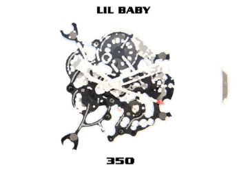 Lil Baby Drops “Crazy,” “350” Singles
