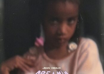 Jean Deaux Shares “Dreamin” Single